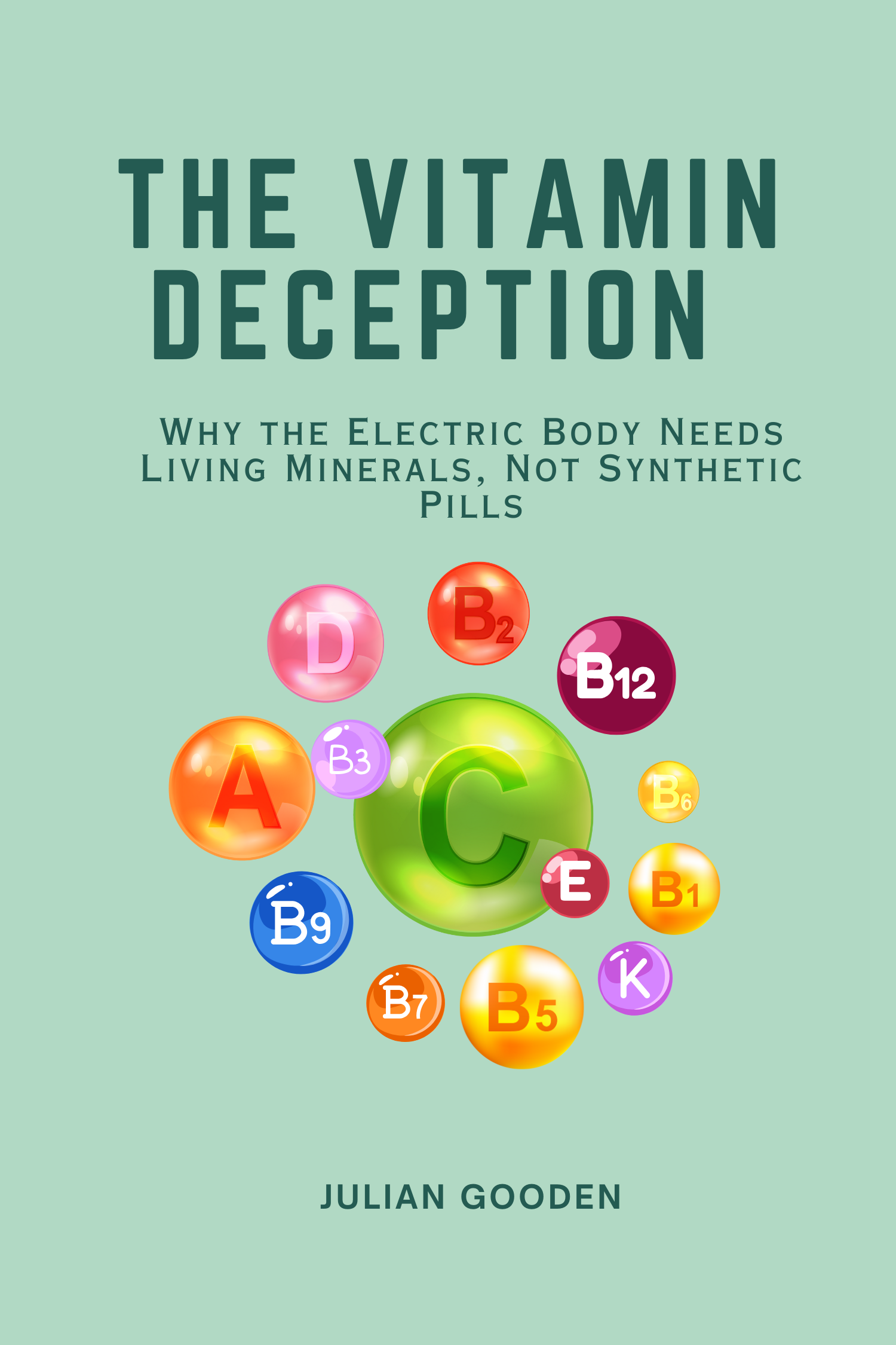 THE VITAMIN DECEPTION